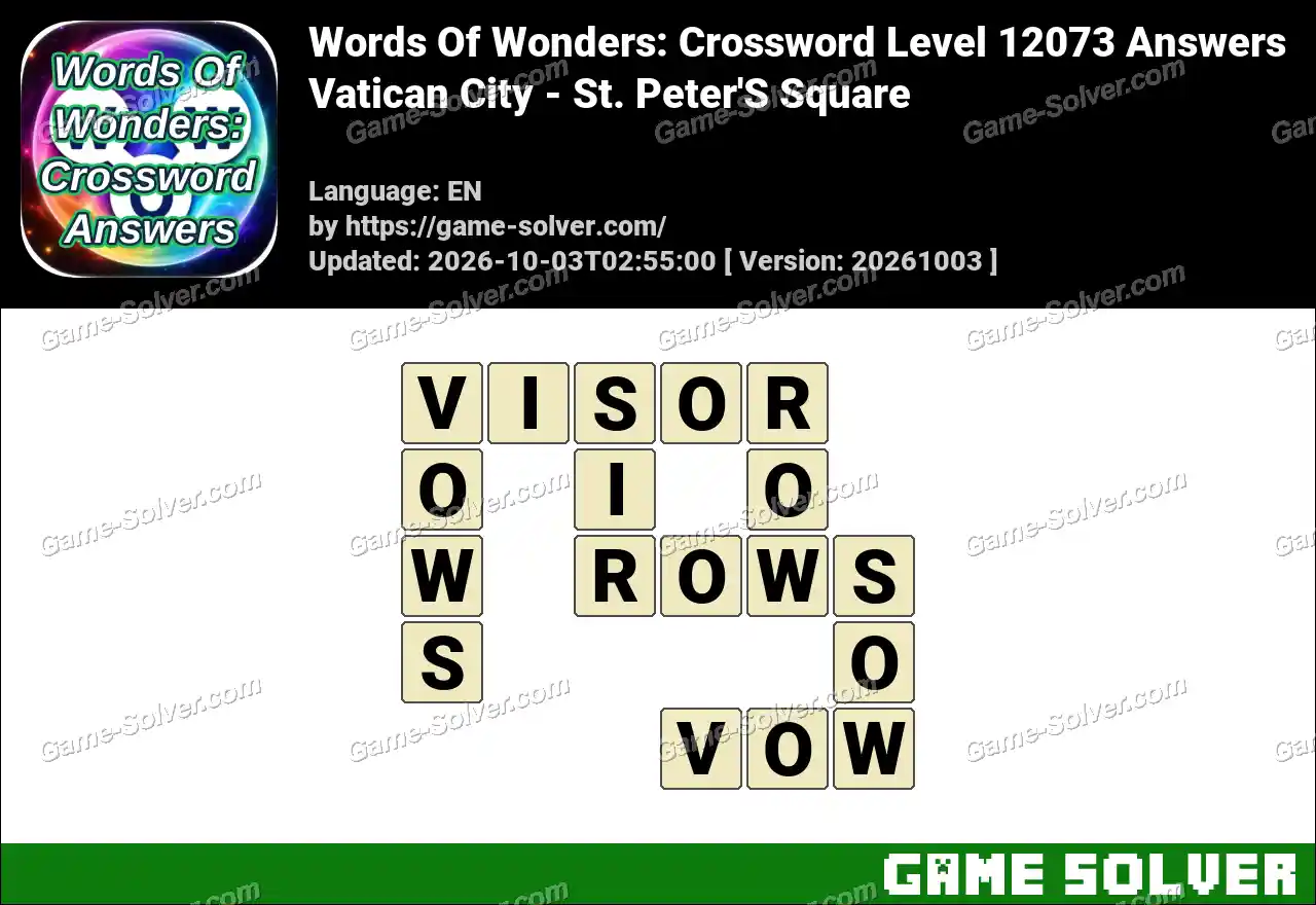 Words Of Wonders: Crossword Level 12073 Answers – Vatican City – St. Peter’S Square